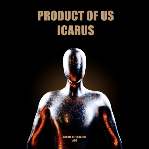 Product Of Us - Icarus [VANALT64]